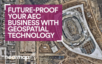 Future-proof Your AEC Business: Unlock the Power of Geospatial Technology